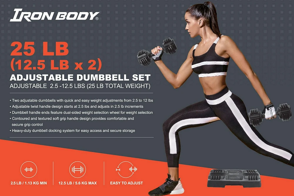 IBF Iron Body Fitness Adjustable Dumbbell Set - 25 lbs. (11.34 kg) - 2 x 12.5 lbs. (5.67 kg) - Easily adjusts in 2.5 lb. (1.3 kg) increments from 2.5 lbs. (1.3 kg) to 12.5 lbs. (5.67 kg) each - Improve Power, Strength & Flexibility