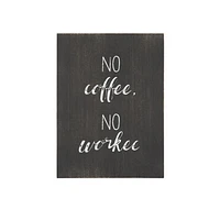 “No Coffee. No Workee” Box Top Art