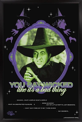 The Wizard Of Oz - You Say Wicked Wall Poster