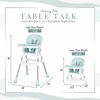 Dream On Me Portable 2 In 1 Table Talk High Chair |Convertible |Compact High Chair |Light Weight Portable Highchair