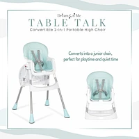 Dream On Me Portable 2 In 1 Table Talk High Chair |Convertible |Compact High Chair |Light Weight Portable Highchair