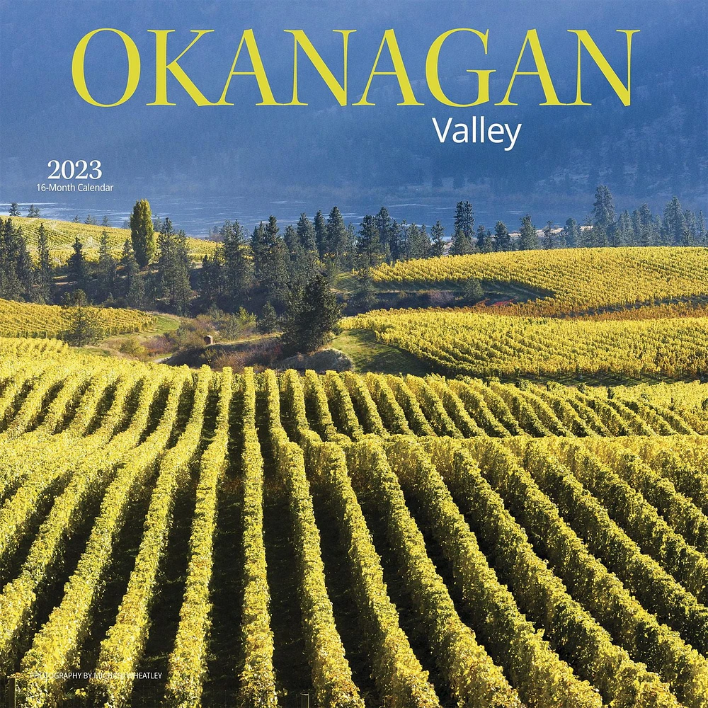 Okanagan Valley | 2023 12x24 Inch Square Wall Calendar