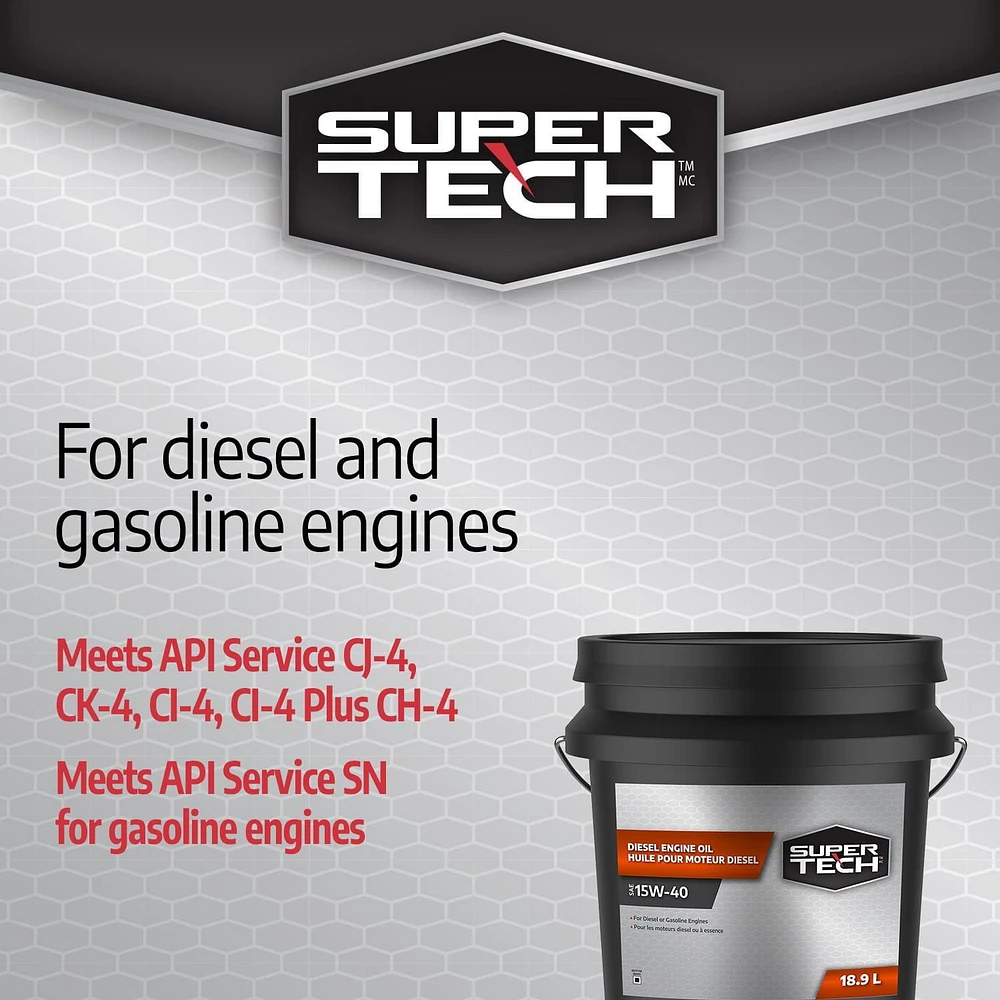 Huile moteur diesel SuperTech 15W40, seau,18.9L Conçu pour les besoins de la flotte et ​ferme.