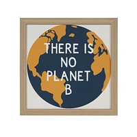 Tableau magnétique encadré "There is No Planet B" Hometrends