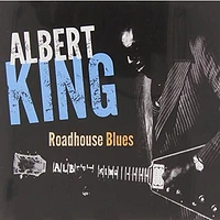 Albert King - Roadhouse Blues