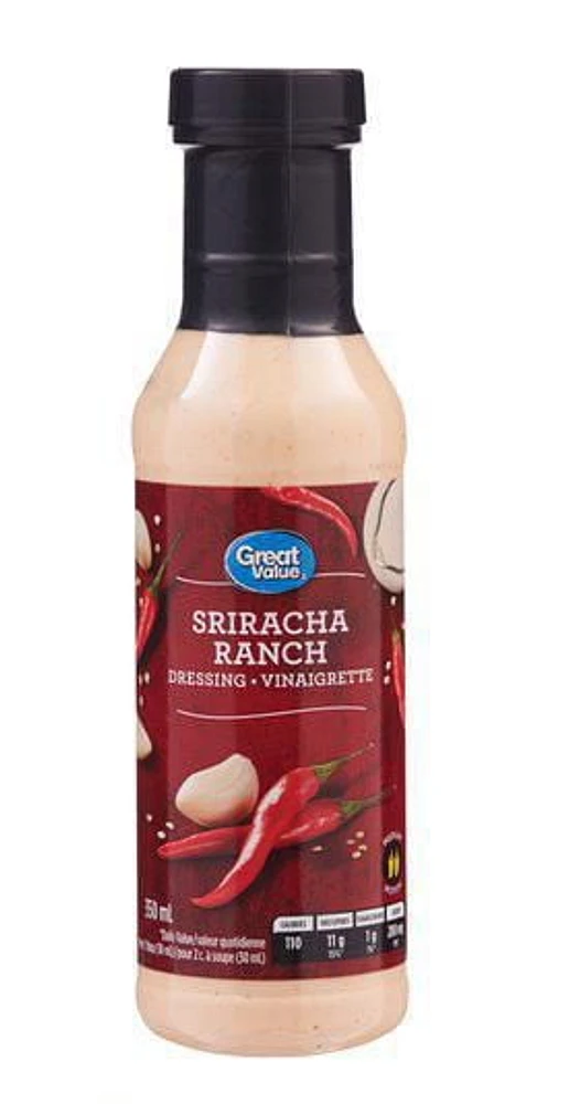 Great Value Sriracha Ranch Dressing, 350 mL