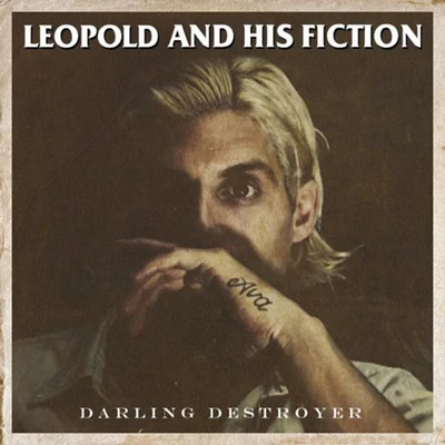 Leopold and His Fiction - Darling Destroyer (vinyl)