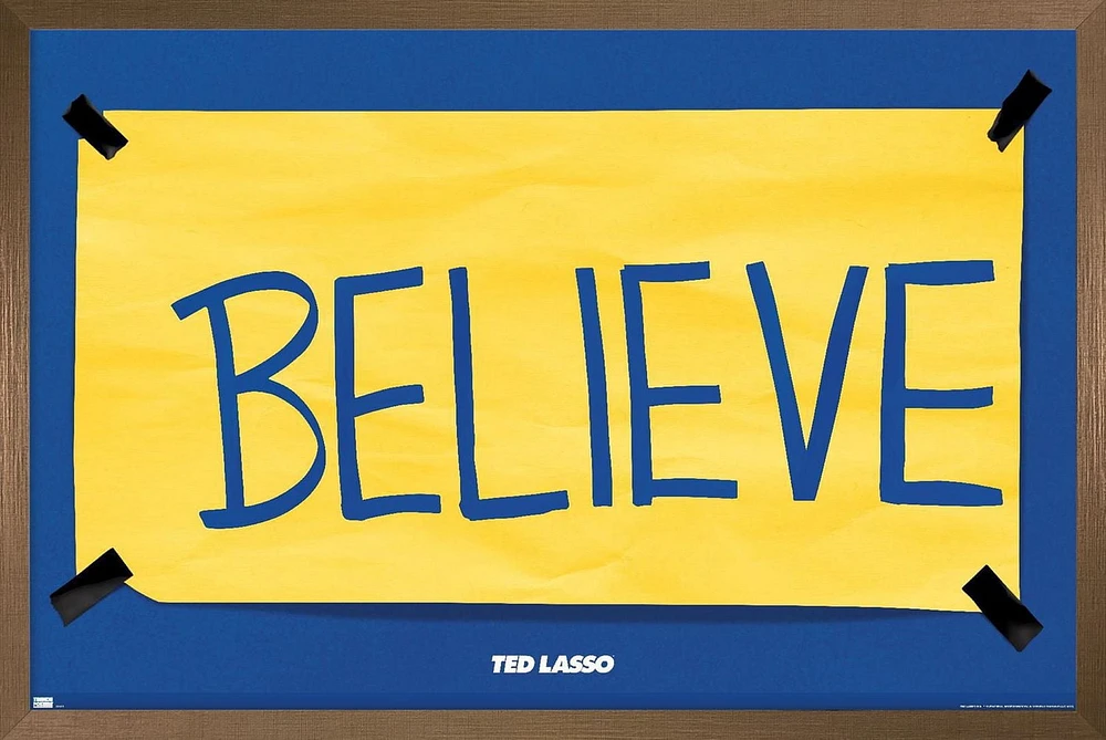 Ted Lasso - Believe Wall Poster with Push Pins, 14.725" x 22.375"