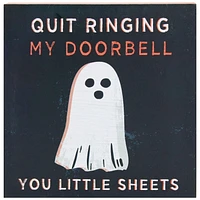 Pancarte carrée noire « Quit Ringing My Doorbell » Way To Celebrate, 5 po