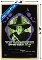 The Wizard Of Oz - You Say Wicked Wall Poster, 22.375" x 34" Framed