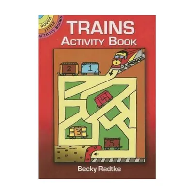 Trains Activity Book (by: Becky Radtke)