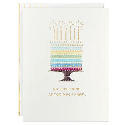 No Such Thing As Too Much Happy Birthday Card