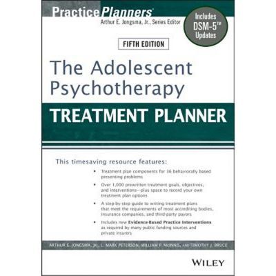 The Adolescent Psychotherapy Treatment Planner: Includes Dsm-5 Updates - By David J. Berghuis, L. Mark Peterson, William P. Mcinnis