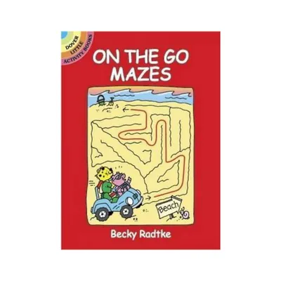 On-the-go Mazes Activity Book By Becky Radtke
