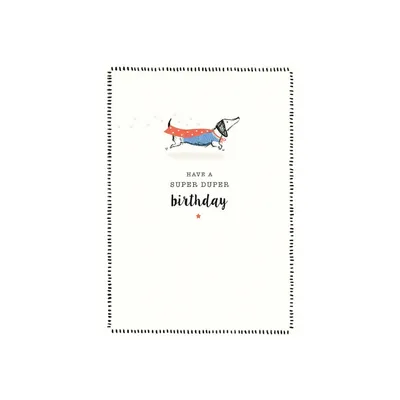 Have A Super Duper Birthday: Dog