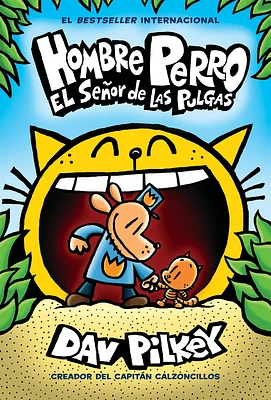 Hombre Perro: El Señor de las Pulgas (Dog Man: Lord of the Fleas) (Hardcover)