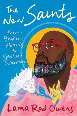 The New Saints: From Broken Hearts to Spiritual Warriors (Paperback)