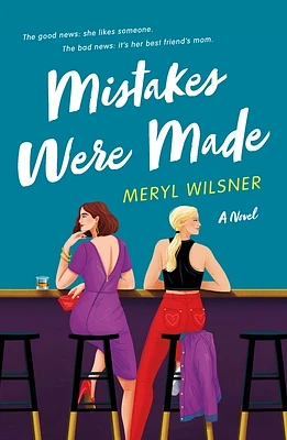 Mistakes Were Made: A Novel (Paperback)