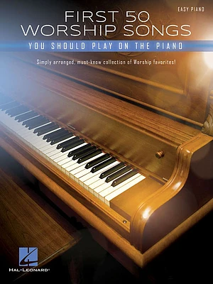 First 50 Worship Songs You Should Play on Piano (Paperback)