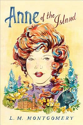 Anne of the Island (Official Anne of Green Gables) (Paperback)