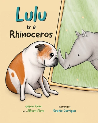 Lulu Is a Rhinoceros (Hardcover)