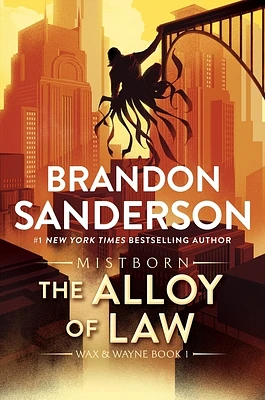 The Alloy of Law: A Mistborn Novel (The Mistborn Saga #4) (Paperback)