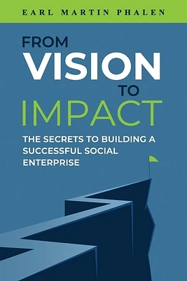 From Vision to Impact (Large Print / Paperback)