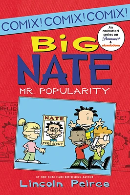 Big Nate: Mr. Popularity (Big Nate Comix #4) (Paperback)