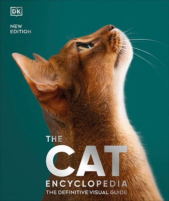 The Cat Encyclopedia: The Definitive Visual Guide (DK Pet Encyclopedias) (Hardcover)