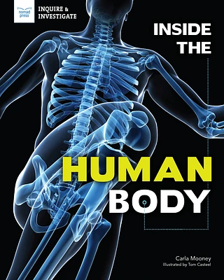 Inside the Human Body (Inquire & Investigate) (Hardcover)