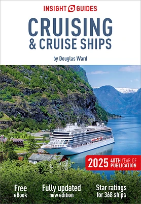 Insight Guides Cruising & Cruise Ships 2025: Cruise Guide with eBook (Paperback)