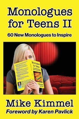 Monologues for Teens II: 60 New Monologues to Inspire (Young Actor #6) (Paperback)