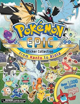 Pokémon Epic Sticker Collection: From Kanto to Alola (Pokemon Epic Sticker Collection #1) (Paperback)