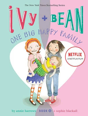 Ivy and Bean One Big Happy Family (Book 11) (Ivy & Bean) (Hardcover)