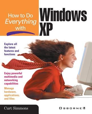 How to Do Everything with Windows XP