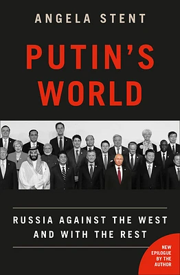 Putin's World: Russia Against the West and with the Rest (Paperback