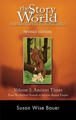 Story of the World, Vol. 1: History for the Classical Child: Ancient Times (Paperback)