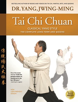 Tai CHI Chuan Classical Yang Style: The Complete Form Qigong (Paperback)