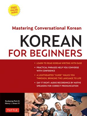 Korean for Beginners: Mastering Conversational Korean (Includes Free Online Audio) [With CDROM] (Paperback)