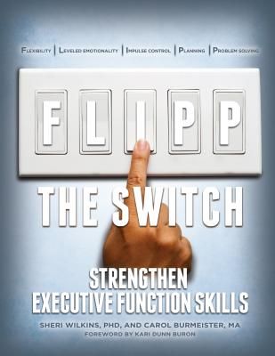 Flipp the Switch: Strengthen Executive Function Skills (Paperback)