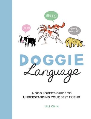 Doggie Language: A Little Book about Dog Body Language