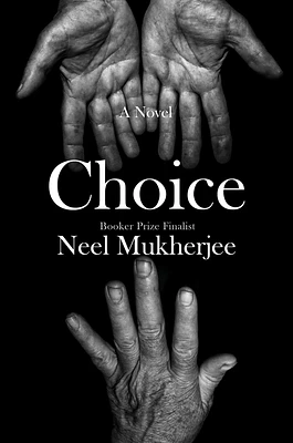 Choice: A Novel (Hardcover)