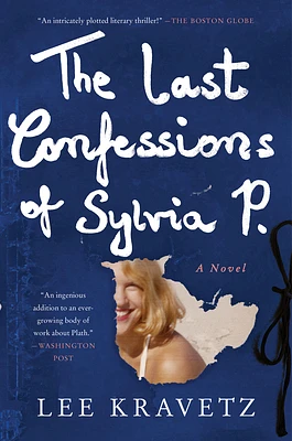 The Last Confessions of Sylvia P.: A Novel (Paperback)