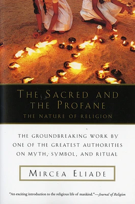 The Sacred And The Profane: The Nature of Religion (Paperback)