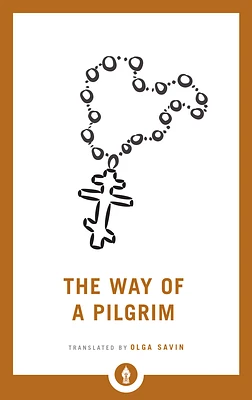 The Way of a Pilgrim (Shambhala Pocket Library) (Paperback)