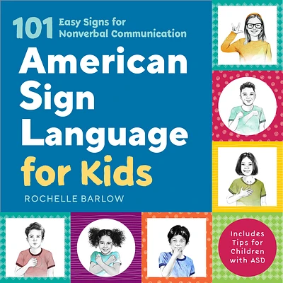 American Sign Language for Kids: 101 Easy Signs for Nonverbal Communication (Paperback)