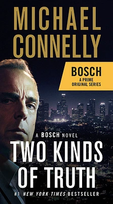 Two Kinds of Truth: A BOSCH novel (A Harry Bosch Novel #20) (Mass Market)