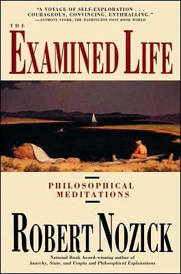 Examined Life: Philosophical Meditations (Paperback)