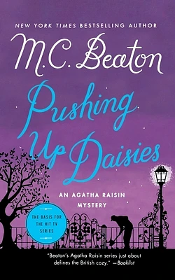 Pushing Up Daisies: An Agatha Raisin Mystery (Agatha Raisin Mysteries #27) (Paperback)