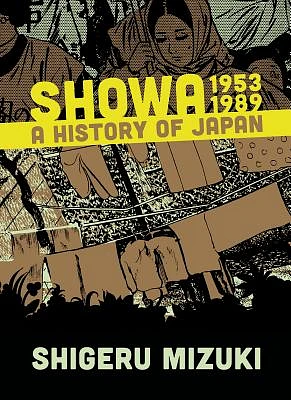 Showa 1953-1989: A History of Japan (Showa: A History of Japan #3) (Paperback)